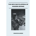 The New Encyclopedia of Modern Sewing