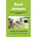 Root Jumper: Stories from the Hills and Hollers of West Virginia