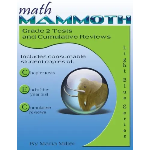 Math Mammoth Grade 2 Tests and Cumulative Reviews