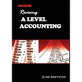 Revising A Level Accounting: A study guide