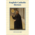 English Catholic Heroes