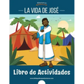 La vida de José: Libro de actividades