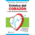 Cronica del corazon: La Guia Esencial para la Salud Cardiaca