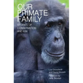 Our Primate Family: Stories of Conservation and Kin
