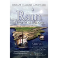 Rain: A Song for All and None