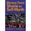 Moving from Shame to Self-Worth: Preaching & Pastoral Care
