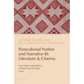 Postcolonial Nation and Narrative III: Literature & Cinema: Cape Verde, Guinea-Bissau and São Tomé e Príncipe
