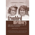 Troubled Memory, Second Edition: Anne Levy, the Holocaust, and David Duke's Louisiana