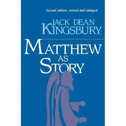 Matthew as Story: Second Edition