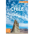 Fodor's Essential Chile