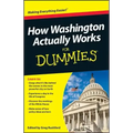 How Washington Actually Works for Dummies