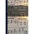 The Scottish Hymnal: Hymns for Public Worship