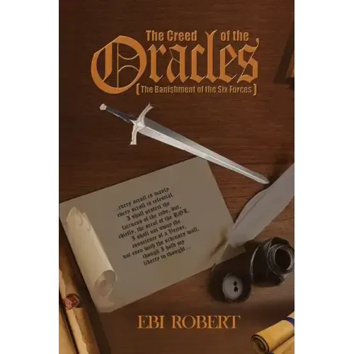 The Creed of the Oracles: The Banishment of the Six Forces