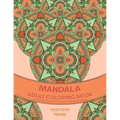 25 Intricate Mandalas: Full Page Mandala Adult Coloring Book For Stress Relief And Calming Relaxation
