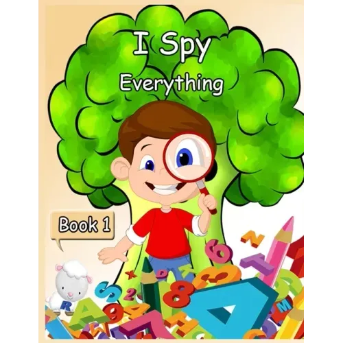 I Spy Everything Book 1: Activity book for kids - book 1- 150 pages