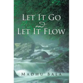 Let it Go and Let it Flow