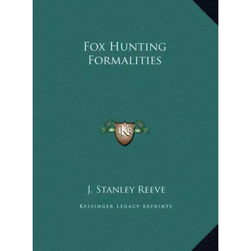 Fox Hunting Formalities