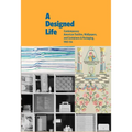 A Designed Life: Contemporary American Textiles, Wallpapers and Containers & Packaging, 1951-54