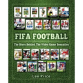 FIFA Football: The Story Behind The Video Game Sensation