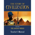 The Story of Civilization Teacher's Manual: Volume I - The Ancient World