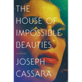 The House of Impossible Beauties