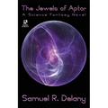 The Jewels of Aptor: A Science Fantasy Novel / Captives of the Flame: A Science Fantasy Novel (Wildside Double #30)