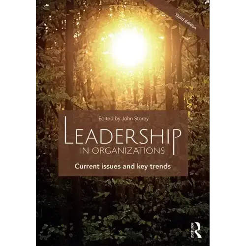 Leadership in Organizations: Current Issues and Key Trends