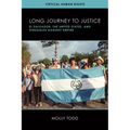 Long Journey to Justice: El Salvador, the United States, and Struggles against Empire