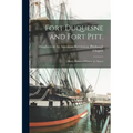 Fort Duquesne and Fort Pitt.: Early Names of Pittsburgh Streets