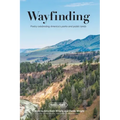 Wayfinding: Parks and Points and Poetry