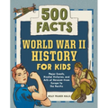 World War II History for Kids: 500 Facts