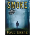 Smoke: A White Collar Crime