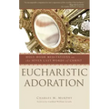 Eucharistic Adoration