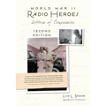 World War II Radio Heroes: Letters of Compassion
