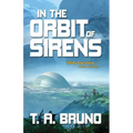 In the Orbit of Sirens