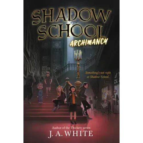 Shadow School #1: Archimancy