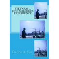 Vietnam ... One Soldier's Experience