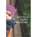 Key to a Happy Parenting