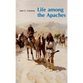 Life Among the Apaches
