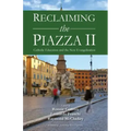 Reclaiming the Piazza II: The Catholic School and the New Evangelisation