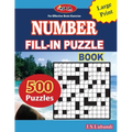 Number Fill-In Puzzle Book: 500 number fill-in puzzles-large print 8.5x11 Us print size for Adults, Seniors, and Young Ones