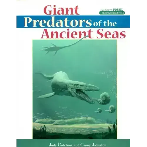 Giant Predators of the Ancient Seas