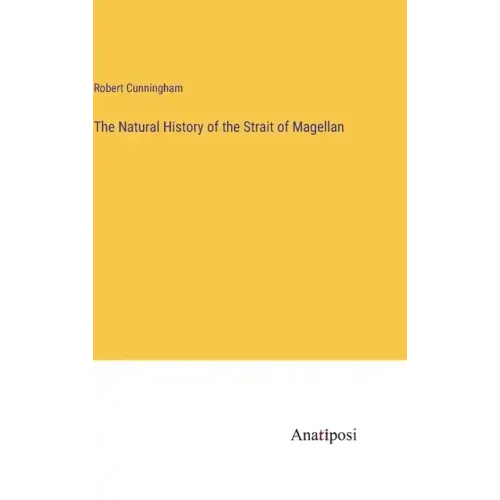 The Natural History of the Strait of Magellan
