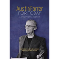 Austin Farrer for Today: A Prophetic Agenda