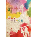 Why Peace