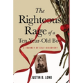 The Righteous Rage of a Ten-Year-Old Boy: A Journey of Self-Discovery