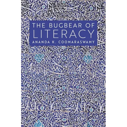 The Bugbear of Literacy