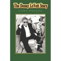 The Denny LeVett Story: as Told by Denny LeVett