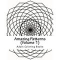 Amazing Patterns, Volume 1: Adult Coloring Book
