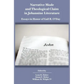 Narrative Mode and Theological Claim in Johannine Literature: Essays in Honor of Gail R. O'Day